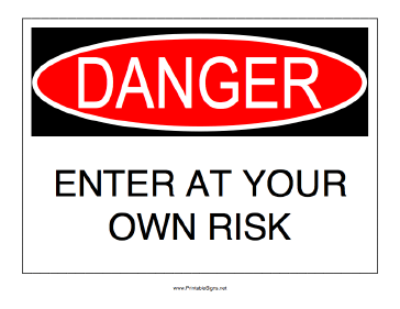 Danger_enter_at_your_own_risk